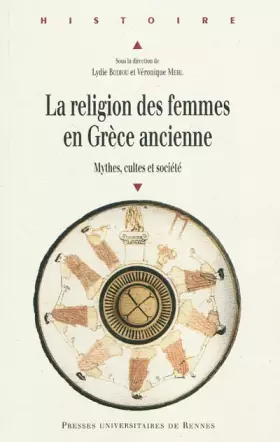 Couverture du produit · La religion des femmes en Grèce ancienne : Mythes, cultes et société