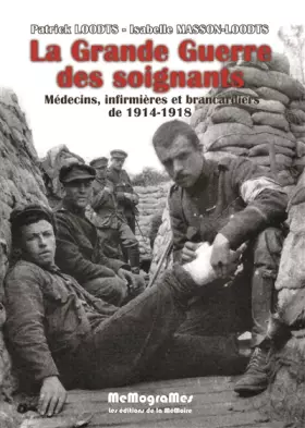 Couverture du produit · La Grande Guerre des Soignants (2e édition)