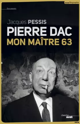 Couverture du produit · Pierre Dac, mon maître 63