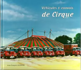 Couverture du produit · Véhicules & convois de cirque