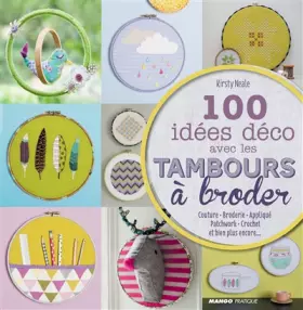 Couverture du produit · 100 idées déco avec les tambours à broder
