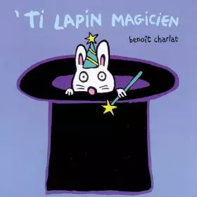 Couverture du produit · 'Ti lapin magicien