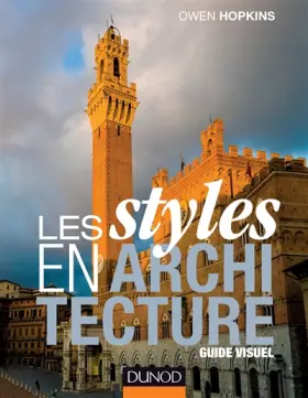 Couverture du produit · Les styles en architecture - Guide visuel: Guide visuel