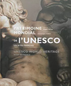 Couverture du produit · PATRIMOINE MONDIAL DE L'UNESCO, LES SITES FRANCAIS