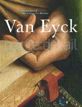 Couverture du produit · Van Eyck par le détail