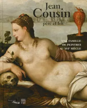 Couverture du produit · Jean Cousin père et fils: Une famille de peintres au XVIe siècle