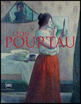 Couverture du produit · Léon Pourtau: Vie et oeuvre d'un pionnier du pointillisme - Essai de catalogue raisonné