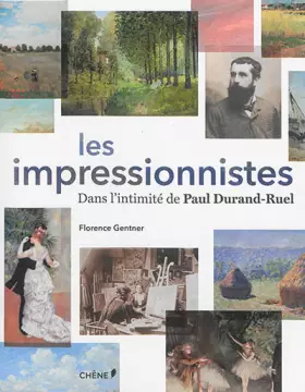 Couverture du produit · Les impressionnistes : dans l'intimité de DURAND-RUEL