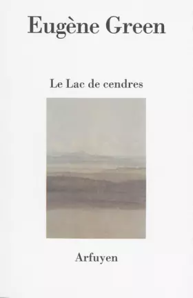 Couverture du produit · Le Lac des cendres