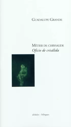 Couverture du produit · Métier de chrysalide: Edition bilingue français-espagnol