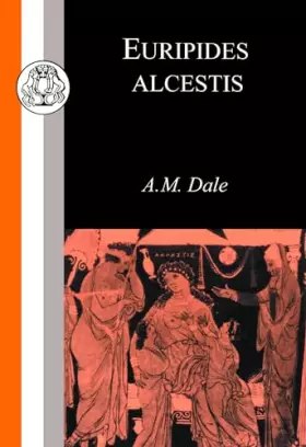 Couverture du produit · Euripides: Alcestis (Classic Commentaries)