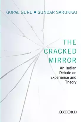 Couverture du produit · The Cracked Mirror: An Indian Debate on Experience and Theory