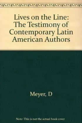 Couverture du produit · Lives on the Line: The Testimony of Contemporary Latin American Authors