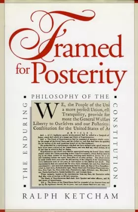 Couverture du produit · Framed for Posterity: The Enduring Philosophy of the Constitution