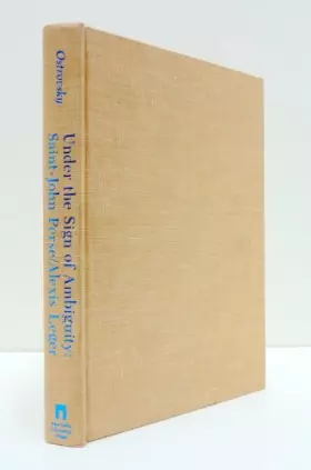Couverture du produit · Under the Sign of Ambiguity: Saint-John Perse/Alexis Leger (New York University Studies in French Culture and Civilizati)
