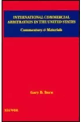 Couverture du produit · International Commercial Arbitration in United States Courts: Commentary and Materials