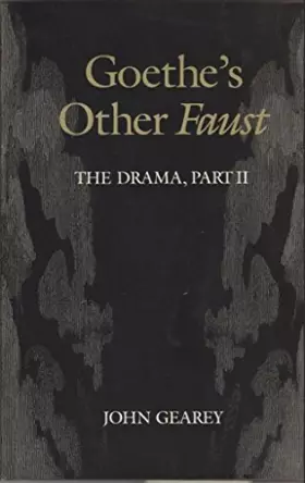 Couverture du produit · Goethe's Other Faust: The Drama, Part II