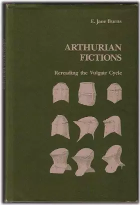 Couverture du produit · Arthurian Fictions: Rereading the Vulgate Cycle
