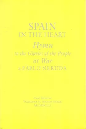 Couverture du produit · Spain in the Heart: Hymn to the Glories of the People at War