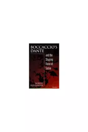 Couverture du produit · Boccaccio's Dante and the Shaping Force of Satire