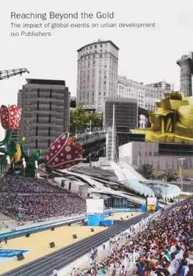 Couverture du produit · Reaching beyond the Gold: the impact of global events on urban development