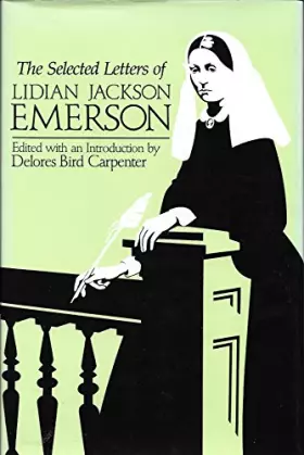 Couverture du produit · The Selected Letters of Lidian Jackson Emerson