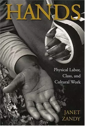 Couverture du produit · Hands: Physical Labor, Class, and Cultural Work