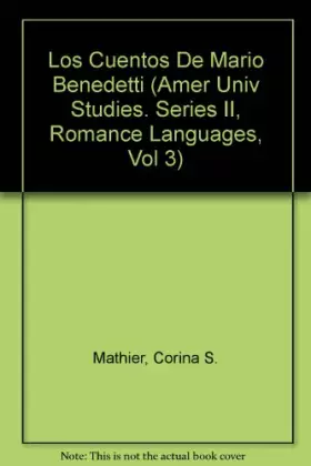 Couverture du produit · Los cuentos de Mario Benedetti (American University Studies) (Spanish Edition)