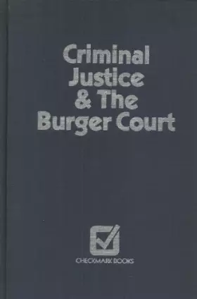 Couverture du produit · Criminal Justice and the Burger Court