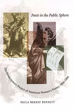 Couverture du produit · Poets in the Public Sphere: The Emancipatory Project of American Women's Poetry, 1800-1900