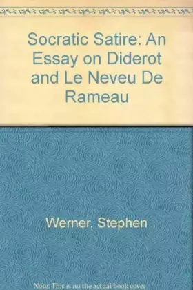 Couverture du produit · Socratic Satire: An Essay on Diderot and Le Neveu De Rameau
