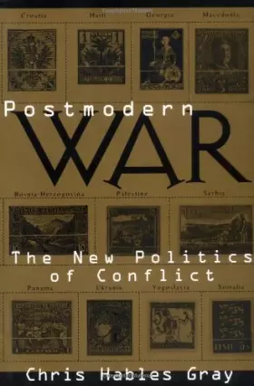 Couverture du produit · Postmodern War: The New Politics of Conflict