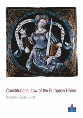 Couverture du produit · European Union Law: A Constitution for Europe