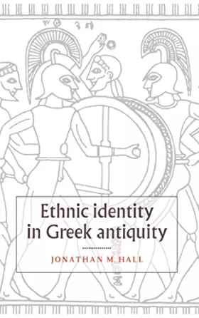 Couverture du produit · Ethnic Identity in Greek Antiquity