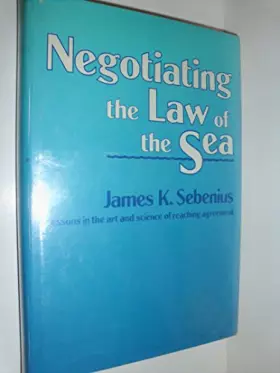 Couverture du produit · Negotiating the Law of the Sea (Harvard Economic Studies)