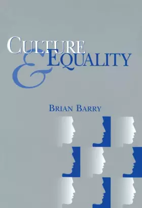 Couverture du produit · Culture and Equality: An Egalitarian Critique of Multiculturalism