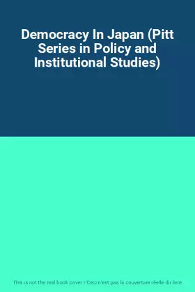 Couverture du produit · Democracy In Japan (Pitt Series in Policy and Institutional Studies)
