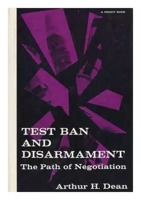 Couverture du produit · Test Ban and Disarmament - the Path to Negotiation