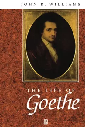 Couverture du produit · The Life of Goethe: A Critical Biography