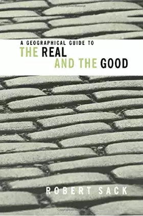 Couverture du produit · A Geographical Guide to the Real and the Good