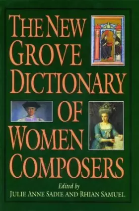 Couverture du produit · The New Grove Dictionary of Women Composers