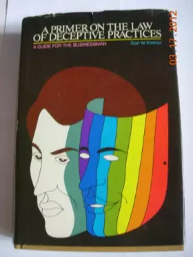 Couverture du produit · A primer on the law of deceptive practices: A guide for business