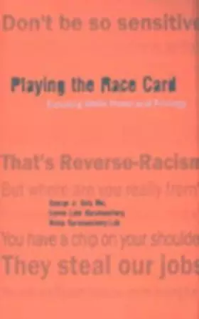Couverture du produit · Playing the Race Card: Exposing White Power and Privilege (Counterpoints)