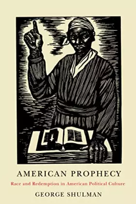 Couverture du produit · American Prophecy: Race and Redemption in American Political Culture