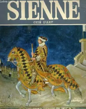 Couverture du produit · Sienne ville d'art