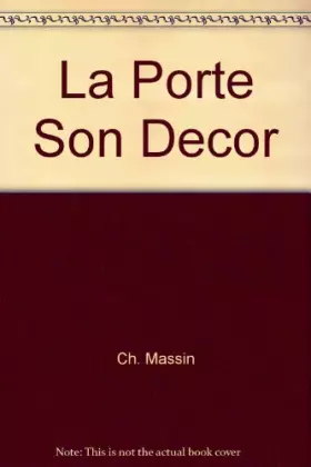 Couverture du produit · La porte, son décor