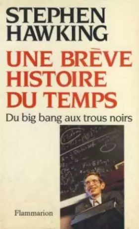 Couverture du produit · Une brève histoire du temps : Du big bang aux trous noirs