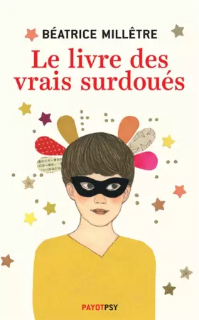Couverture du produit · Le livre des vrais surdoués