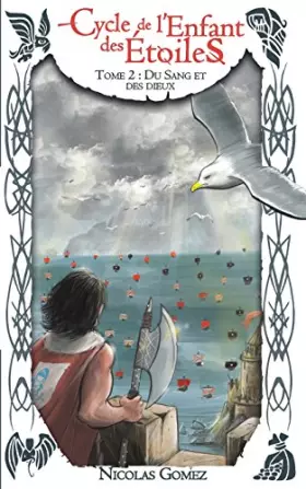 Couverture du produit · Cycle de l'Enfant des Etoiles, Tome 2 : du Sang et des Dieux