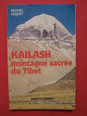 Couverture du produit · Kailash, montagne sacrée du Tibet